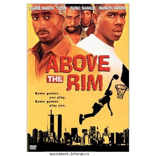 Above the rim [Tupac Shakur]DVDRip - Povestea unui licean, promitator jucator de - Movies (Filme)