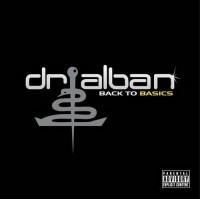 Dr.Alban - Back to Basics [2008] - 1. Don't joke with fire 2. Push it 3. I wanna - International MP3's Albums