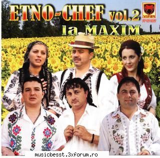Etno Chef la Maxim Vol.2 2007[Full Album] - 01.NICOLAE SI NICOLETA GUTA-ALBA CA ZAPADA (3:44) - Manele