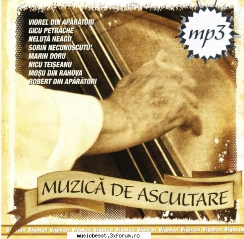 Muzica De Ascultare Mp3 2008 [Album Original] - Album................: Muzica De - Muzica Populara Romaneasca
