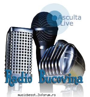 Radio Bucovina - soooper postu de radio is dj la el si uitati aici - Radio Online