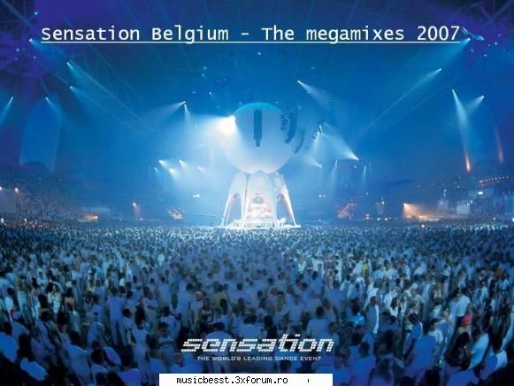 Sensation Belgium-The Megamixes 2007 [super cool] - Sensation Belgium-The Megamixes 2007 - Remix & Megamix