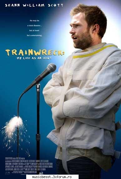 Trainwreck My Life As An Idiot [2007]DVDRip - ZeroCool - Movies (Filme)